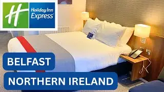 This Hotel Took Me By Surprise! | Holiday Inn Express Belfast, Northern Ireland