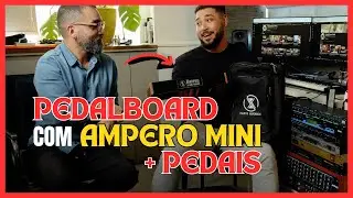 Montei um PEDALBOARD com AMPERO MINI & PEDAIS de forma F&Aacute;CIL! VEJA o resultado!