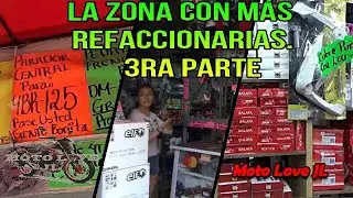La zona con m&aacute;s Refaccionarias, consigue todo lo que Quieras.3ra Parte
