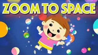 SPACE ZOOM! ✨🚀Preschool/Nursery Song | Cartoon Animation for Kids