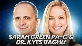Sarah Green PA-C & Dr. Iyles Baghli: A Global, Multidimensional & Integrative Approach to Oncology