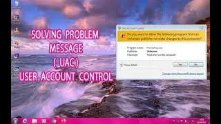 CARA MENGATASI MASALAH USER ACOUNT CONTROL UAC PADA PHOTOSHOP DAN SOFTWARE LAINYA