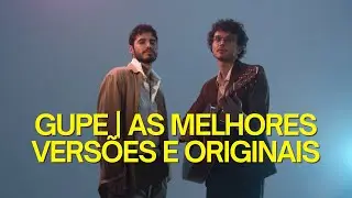 Playlist GUPE • AS MELHORES DA GUPE VERSÕES E ORIGINAIS | PRA OUVIR E RELAXAR |  MPB 2025