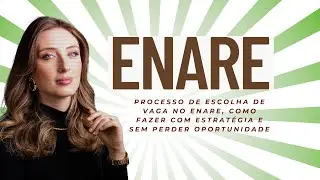 Processo de Escolha de vagas do ENARE - Enfermagem