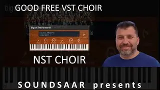 NST Choir. This is one of the best free vst choir instrument. | SOUNDSAAR