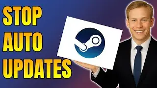 How To Stop Steam Game Updates 2026 FAST GUIDE
