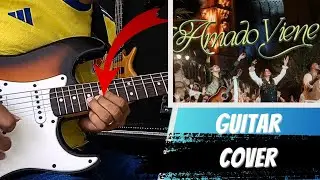 [COVER] El amado viene - Montesanto | Guitarra Eléctrica