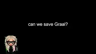 can we save Graal? (GraalEra Online)
