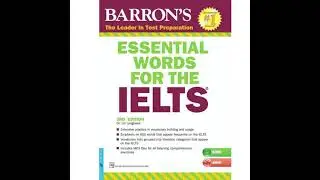 Unit 1 Track 02 to Track 04 | Essential words for the IELTS