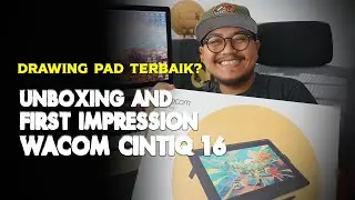 Unboxing wacom cintiq 16
