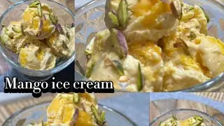 EASY MANGO ICE CREAM RECIPE | HOMEMADE MANGO ICE CREAM | EGGLESS ICE CREAM