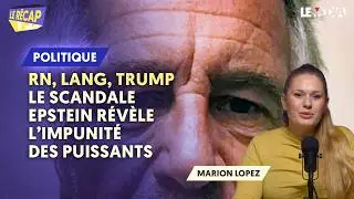 RN, LANG, TRUMP : LE SCANDALE EPSTEIN RÉVÈLE L’IMPUNITÉ DES PUISSANTS