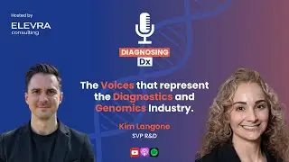 MDx innovation and culture and the future of diagnostics R&D &ndash; Kim Langone