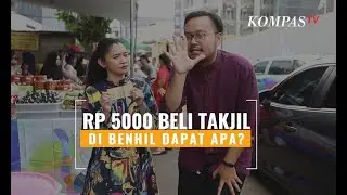 Rp 5.000 Beli Takjil di Benhil Dapat Apa?