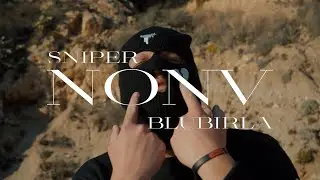 ''NONV'' - SNIPER FT. BLUEBIRLA