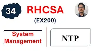 Manage System Time with NTP in Linux  || RHCSA Complete Course