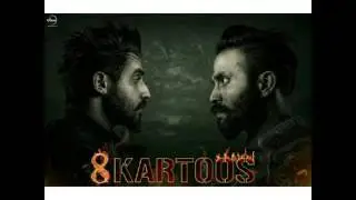8 KARTOOS||DILPREET DHILLON||Latest Punjabi Song
