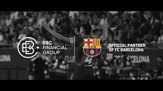 Your Legacy, By Design | EBC Financial Group x FC Barcelona