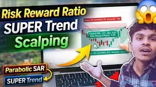 Scalping Trading Learning Part-3  SuperTrend & Parabolic SAR Kaise Kaam Karte Hai |Trading education