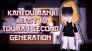 Tokyo Revenger Kantou Manji react to Touman Second Generation [JJHPUTCY] GACHA CLUB