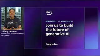 Start-up with AWS Startups: Episode 8 | Generative AI Accelerator