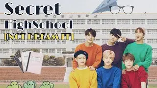 [NCT DREAM FF] Secret Highschool // Ep1//