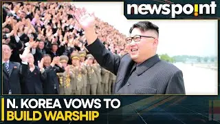 North Korea Begins Building 5,000-Ton Warship, New Destroyer Construction Begins | NEWSPOINT