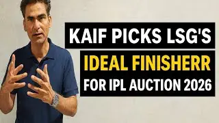 IPL 2026 Auction - Mohammad Kaif Reveals LSG&rsquo;s Finisher & Bowling Targets | Ipl auction live preview