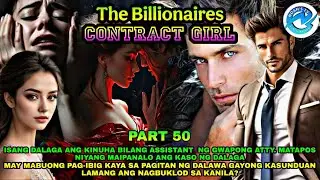 PART 50 | |  THE  BILLIONAIRE'S CONTRACT GIRL  | | NOAH'S TV |