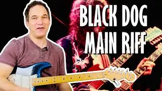 Это лучший рифф Led Zeppelin? Проигрывание и объяснение основного риффа Black Dog с табулатурой.