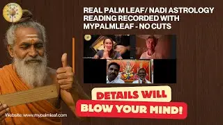 Authentic Palm Leaf Reading Experience &ndash; No Edits | Mypalmleaf | Palm Leaf Readings | Nadi Astrology