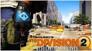 Exotic BTSU Skill Build Gloves and How to Get Them! - The Division 2