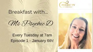 ☀️NEW! Toast, Truth & Tarot! - Breakfast with Ms Psychic D!☕️