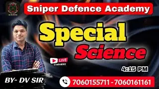 SPECIAL SCIENCE  || RIMC,RMS AND ALL INDIA SAINIK | GK By D.V. Sir ||