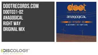 Anagogical - Right Way [ Original Mix ] DOOT031