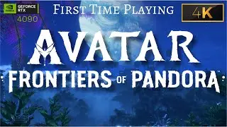 Avatar: Frontiers of Pandora (First Time Playing)