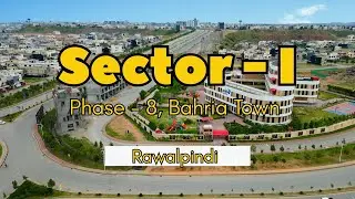 Sector I Overview | Phase 8 | Bahria Town | Rawalpindi | Zimi Wala