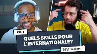 🇫🇷 QUELS SKILLS POUR UNE CARRIÈRE INTERNATIONALE? MV PODCAST ÉPISODE 1
