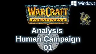 Warcraft Remastered - Analysis of Human Campaign - 01 Westfall