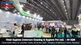 Think Hygiene at Clean India Show & Laundrex India 2025 &ndash; Designed & Built by BrainADZ Exhibits