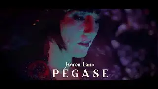 Karen LANO - Pégase (Clip officiel)