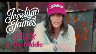 Jesselyn James - Stuck In The Middle (official music video)