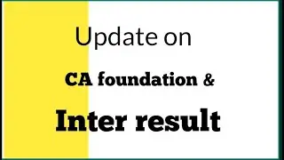 CA inter and foundation result date for nov 2020