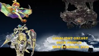 LUNALIGHT ORCUST DECK PROFILE DECEMBER WCQ REGIONAL 2020 + BONUS