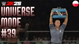 WWE2K25 PL - UNIVERSE MODE - TO TEN MOMENT! #39