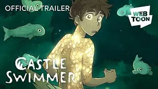 Castle Swimmer (Official Trailer) | WEBTOON