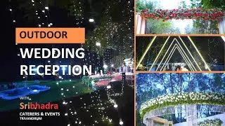 Outdoor Wedding Reception | Atul & Mythreyi | Golf Club, Trivandrum | Sribhadra Caterers & Events