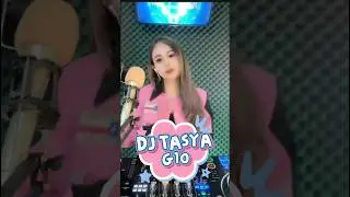 🇮🇩 DJ Tasya G10_MUSIK REMIX VIRAL #shorts