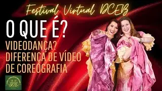O QUE &Eacute;  VIDEODAN&Ccedil;A? Inscreva seu videodan&ccedil;a no FESTIVAL VIRTUAL DCEB