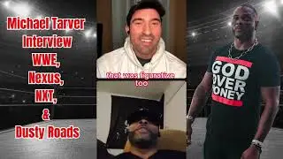 Michael Tarver (Nexus) Shoots on WWE Creative, NXT, & Dusty Rhodes